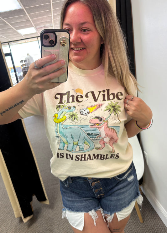 The Vibe is in Shambles