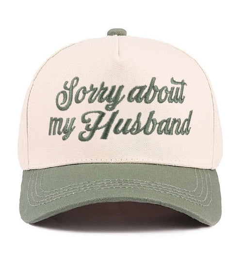 Sorry about my husband.
